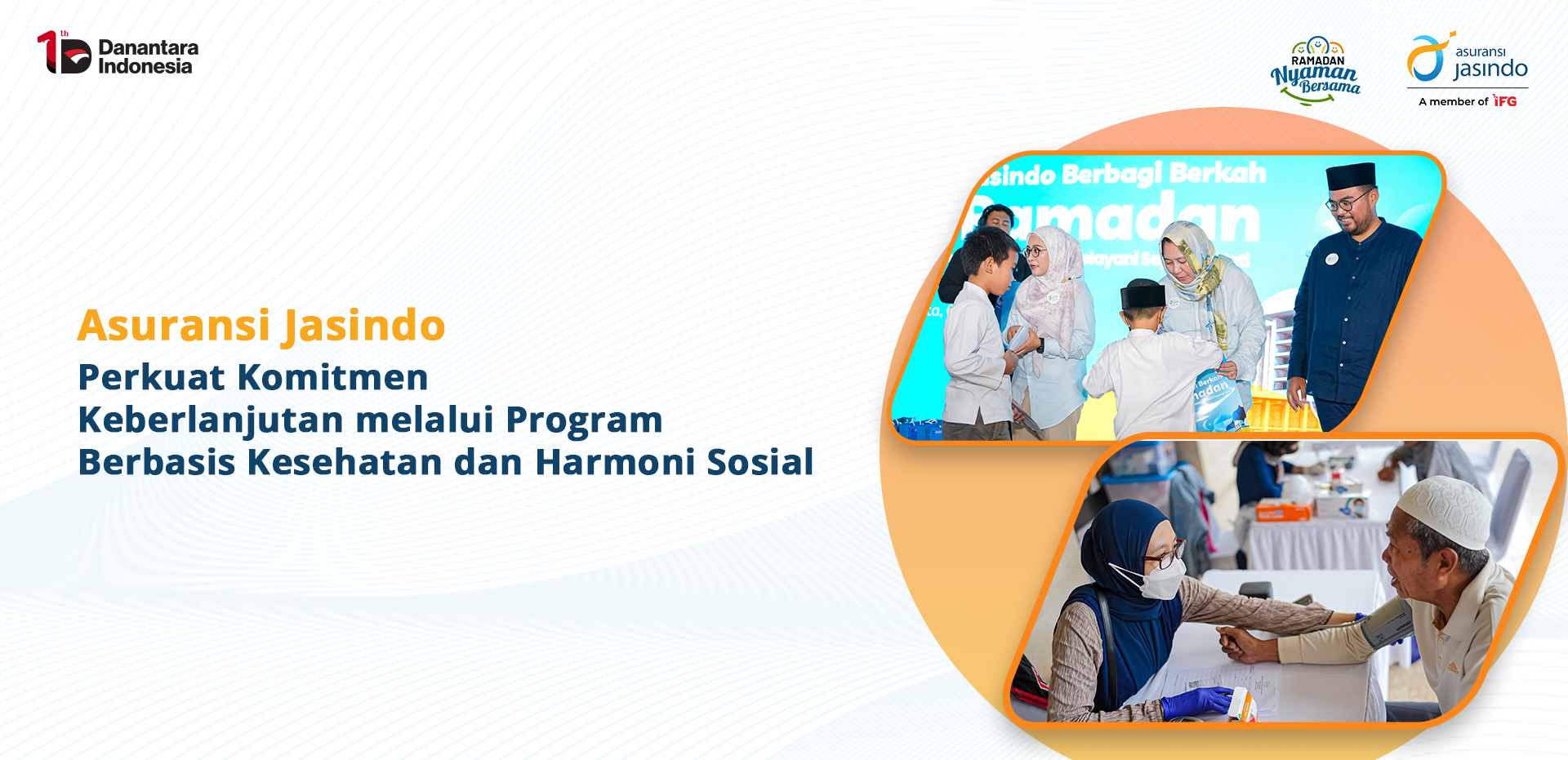 Asuransi Jasindo Perkuat Komitmen Keberlanjutan
melalui Program Berbasis Kesehatan dan Harmoni Sosial