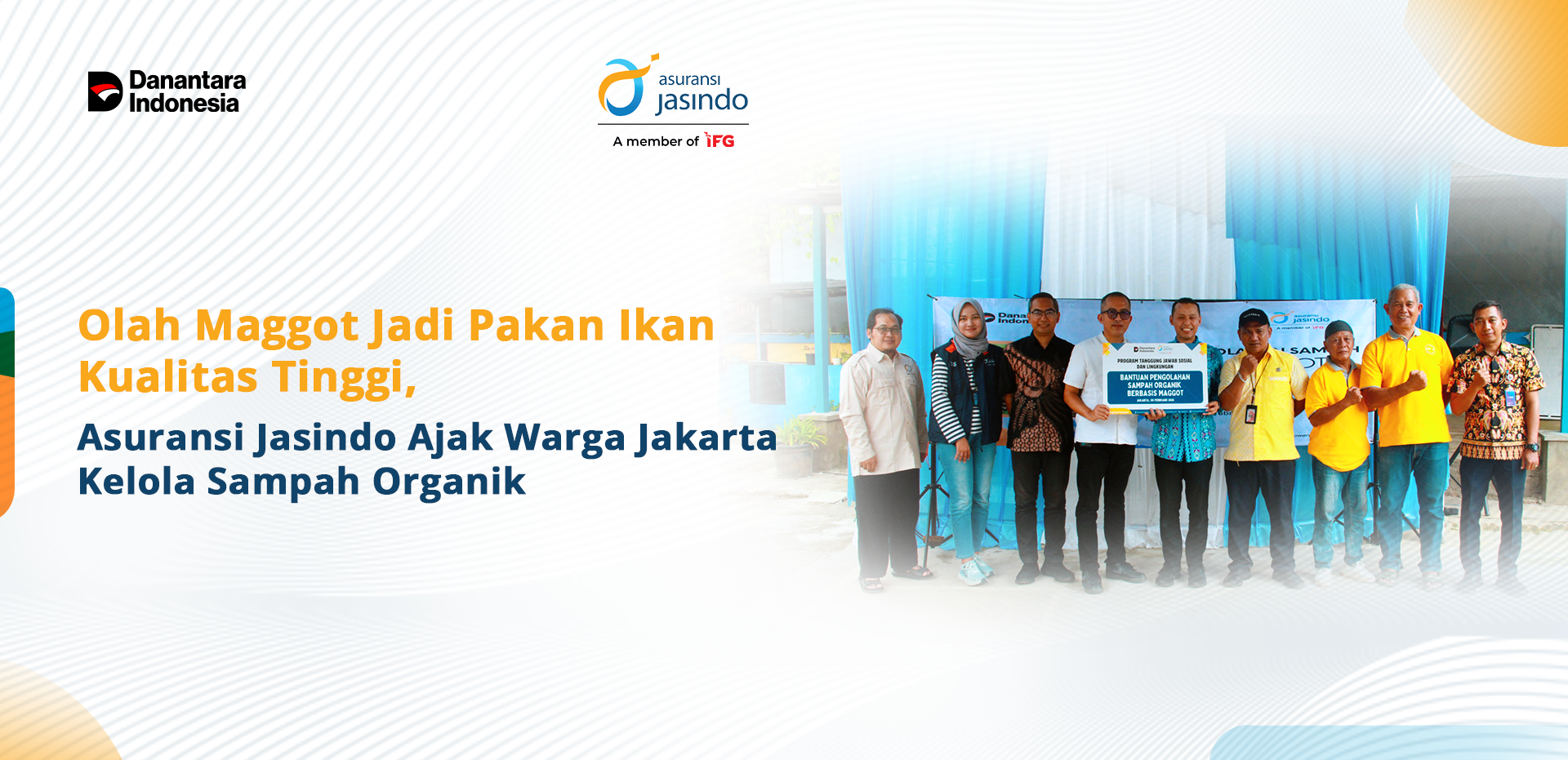 Olah Maggot Jadi Pakan Ikan Kualitas Tinggi,
Asuransi Jasindo Ajak Warga Jakarta Kelola Sampah Organi